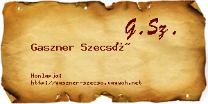 Gaszner Szecső névjegykártya